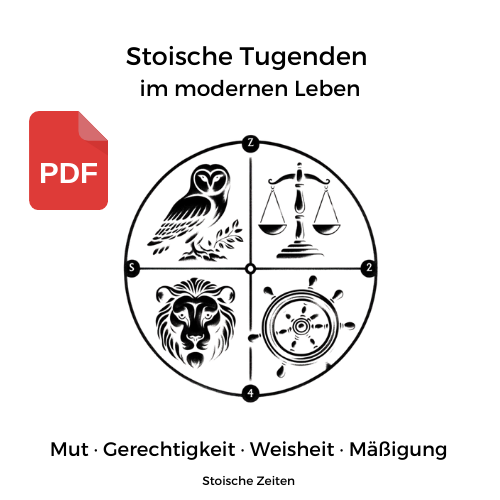Die 4 stoischen Tugenden im modernen Leben (PDF)